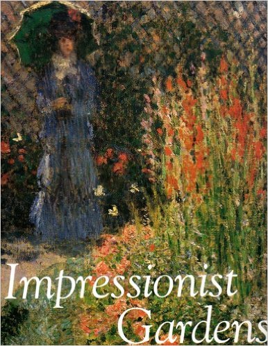 Stock image for Impressionist Gardens for sale by Wonder Book