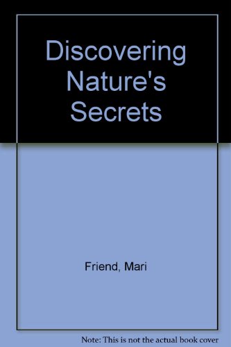 Stock image for Discovering Nature's Secrets for sale by Half Price Books Inc.