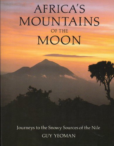 9780876636978: Africa's Mountains of the Moon: Journeys to the Snowy Sources of the Nile [Idioma Ingls]
