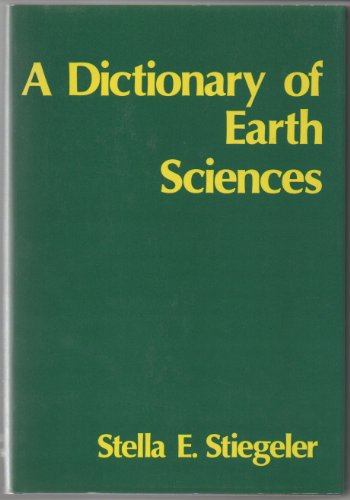 9780876637258: A Dictionary of Earth Sciences