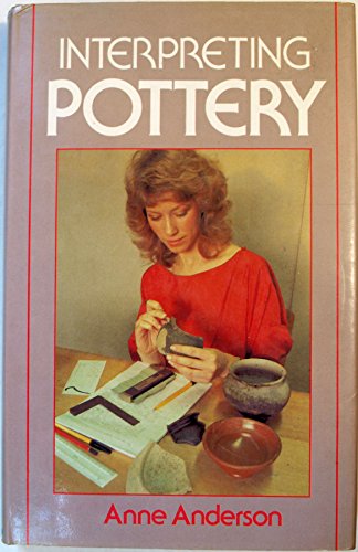Beispielbild fr Interpreting Pottery zum Verkauf von Windows Booksellers