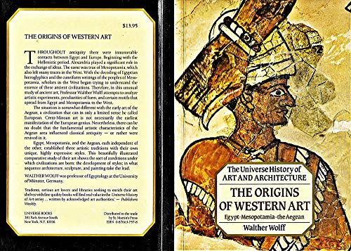 Beispielbild fr Origins of Western Art: Egypt, Mesopotamia, the Aegean (Universe History of Art and Architecture) zum Verkauf von Wonder Book