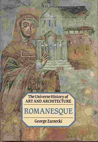 Imagen de archivo de Romanesque (Universe History of Art and Architecture) a la venta por Front Cover Books