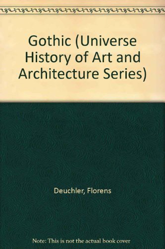 Beispielbild fr Gothic (Universe History of Art and Architecture Series) (English and German Edition) zum Verkauf von HPB-Diamond
