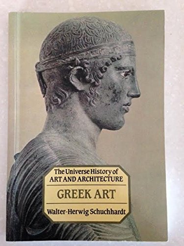 9780876637678: Greek Art (Universe History of Art and Architecture)