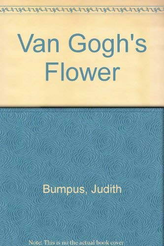 Beispielbild fr Van Gogh's Flower zum Verkauf von HPB-Movies