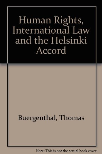 Beispielbild fr Human Rights, International Law, and the Helsinki Accord zum Verkauf von Better World Books