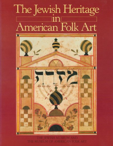 9780876638583: The Jewish heritage in American folk art