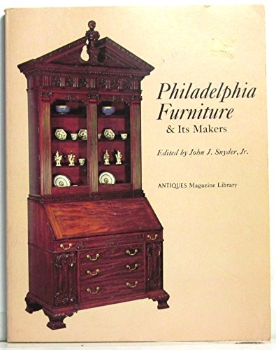 Stock image for Philadelphia furniture & its makers (Antiques magazine library) for sale by GF Books, Inc.