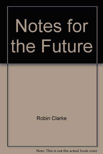 9780876639290: Title: NOTES FOR THE FUTURE