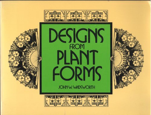 Imagen de archivo de Designs from plant forms a la venta por Half Price Books Inc.