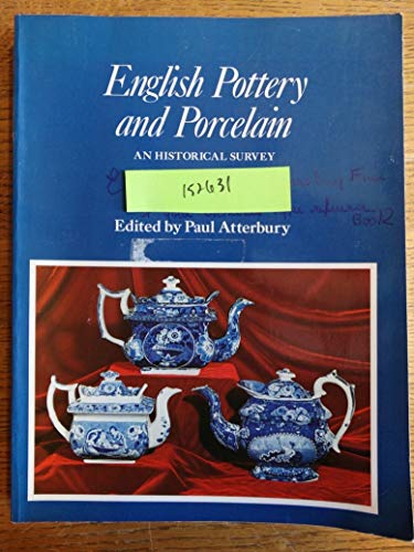 Imagen de archivo de English Pottery and Porcelain : An Historical Survey a la venta por Eric James