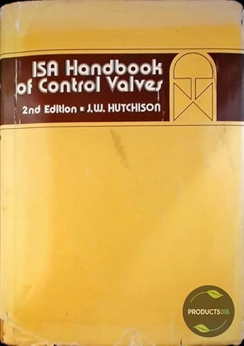 9780876642344: ISA Handbook of Control Valves