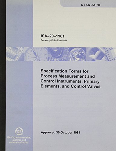 Specification Forms for Process Measurement & Control Instruments, Primary Elements & Control Valves: Isa Standard S20 (9780876643471) by [???]