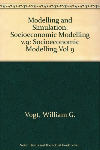 Stock image for Modelling and Simulation: Socioeconomic Modelling Vol 9 for sale by Phatpocket Limited