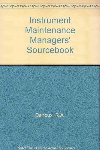 Stock image for Instrument Maintenance Manager's Sourcebook for sale by Neatstuff