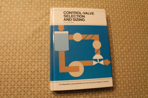 Beispielbild fr Control Valve Selection and Sizing zum Verkauf von Antiquariat Armebooks