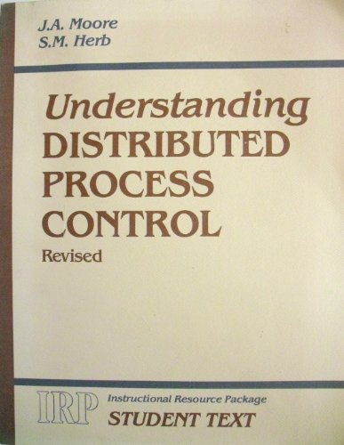 Beispielbild fr Understanding Distributed Process Control zum Verkauf von PsychoBabel & Skoob Books