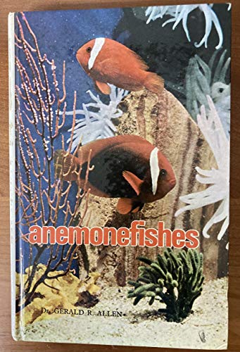 Beispielbild fr The Anemonefishes Their Classification and Biology zum Verkauf von JARE Inc. dba Miles Books