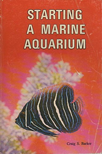 Stock image for Starting a Marine Aquarium for sale by Wonder Book