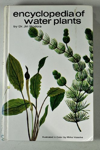 Beispielbild fr Encyclopedia of Water Plants zum Verkauf von Hay-on-Wye Booksellers