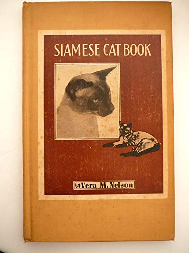Stock image for Siamese Cat Book Nelson, Vera M. for sale by LIVREAUTRESORSAS