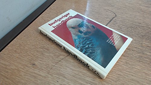 Imagen de archivo de Budgerigar Handbook a la venta por Half Price Books Inc.