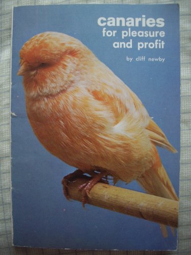 Imagen de archivo de Canaries for Pleasure and Profit a la venta por The Yard Sale Store