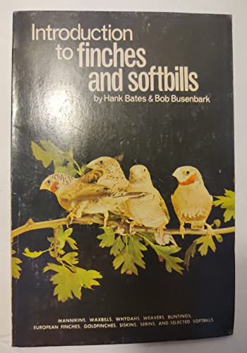 Stock image for INTRODUCTION TO FINCHES AND SOFTBILLS for sale by Riverow Bookshop