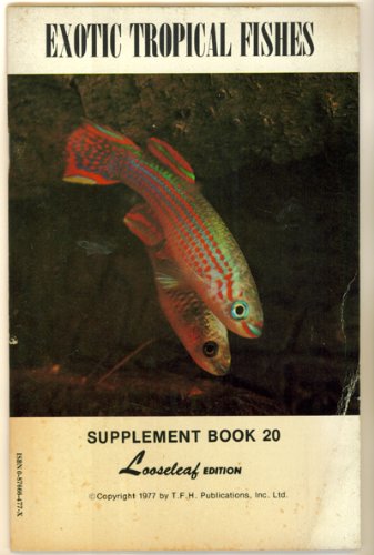 Exotic Tropical Fishes: Suppt.No.20 (9780876664773) by Axelrod, Herbert R, Etc.