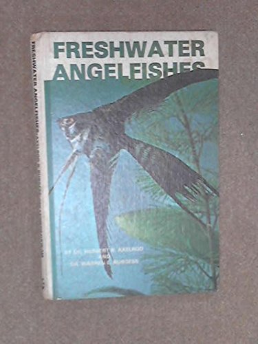 Beispielbild fr Freshwater Angelfishes zum Verkauf von HPB-Ruby