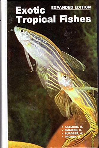 Beispielbild fr Exotic Tropical Fishes: Expanded Edition zum Verkauf von Ryde Bookshop Ltd