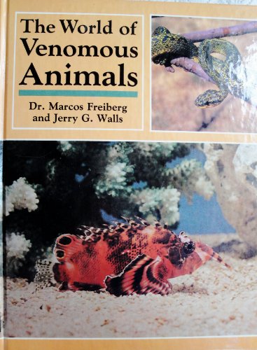 Beispielbild fr The World of Venomous Animals zum Verkauf von Better World Books