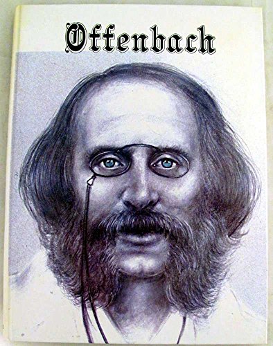 Beispielbild fr Offenbach : His Life and Times zum Verkauf von Better World Books