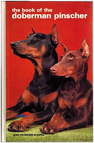 Beispielbild fr Book of the Doberman Pinscher zum Verkauf von ThriftBooks-Dallas