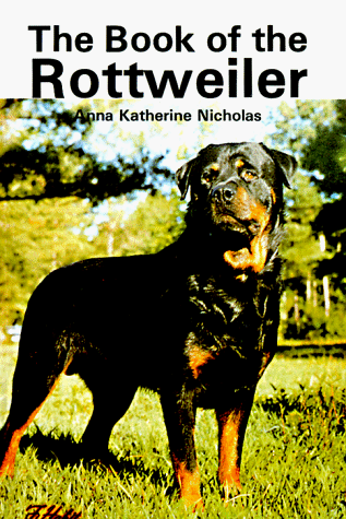 Beispielbild fr The Book of the Rottweiler zum Verkauf von Better World Books