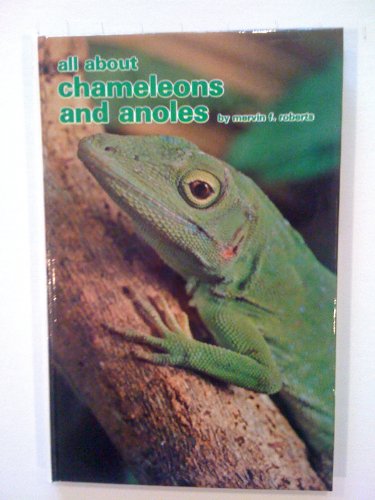 Imagen de archivo de All about Chameleons and Anoles a la venta por Better World Books