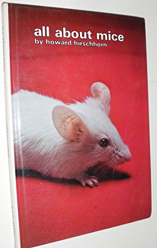 Beispielbild fr All about Mice zum Verkauf von Better World Books