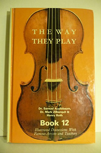 The Way They Play, Book 12 (9780876667989) by Applebaum, Samuel; Zilberquit, Mark; Roth, Henry