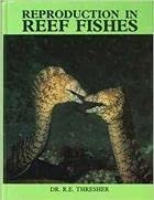 Stock image for REPRODUCTION IN REEF FISHES for sale by Black Swan Books, Inc.