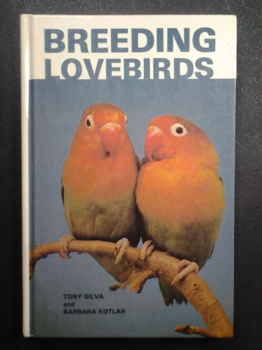 Stock image for Breeding Lovebirds for sale by Half Price Books Inc.