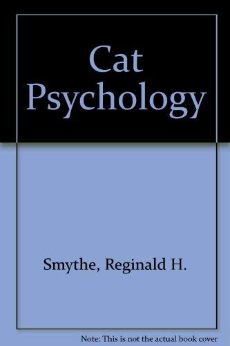 Cat Psychology (9780876668542) by Smythe, R. H.