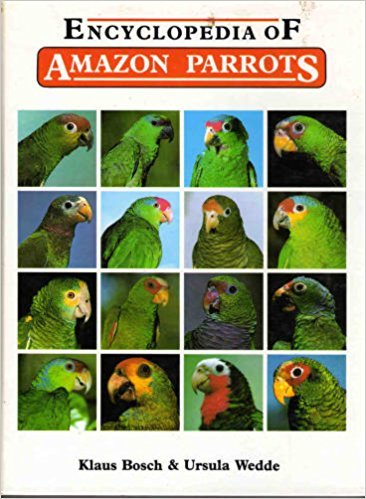 Beispielbild fr Encyclopaedia of Amazon Parrots zum Verkauf von Robinson Street Books, IOBA
