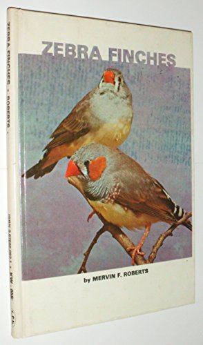 Imagen de archivo de Zebra Finches a la venta por Better World Books: West