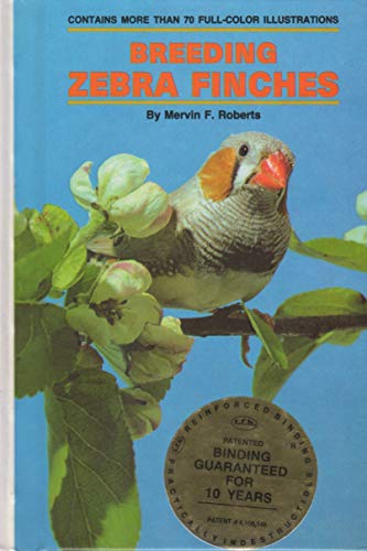 Beispielbild fr Breeding Zebra Finches zum Verkauf von Better World Books