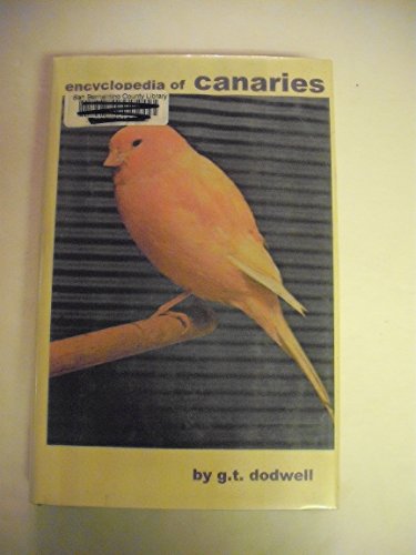 Beispielbild fr Encyclopedia of Canaries zum Verkauf von Wonder Book