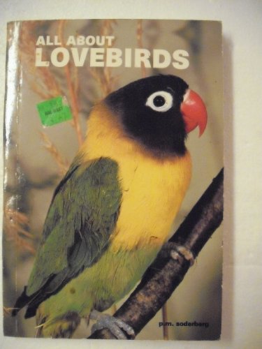Stock image for All About Lovebirds for sale by SecondSale