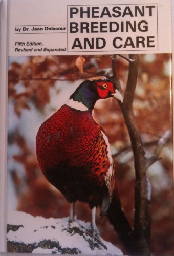 Stock image for Pheasant Breeding and Care for sale by ThriftBooks-Atlanta