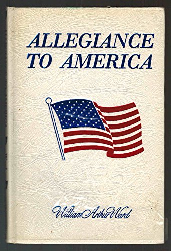 Stock image for Allegiance to America for sale by Half Price Books Inc.