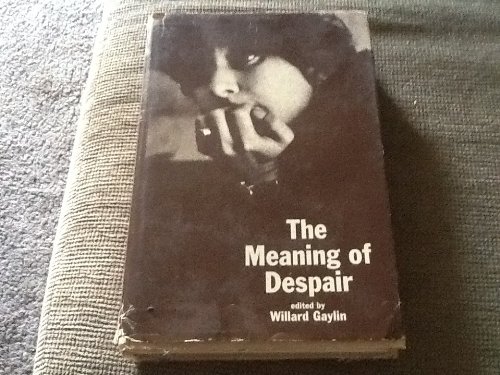 Beispielbild fr The Meaning of Despair: Psychoanalytic Contributions to the Understanding of Depression zum Verkauf von Better World Books